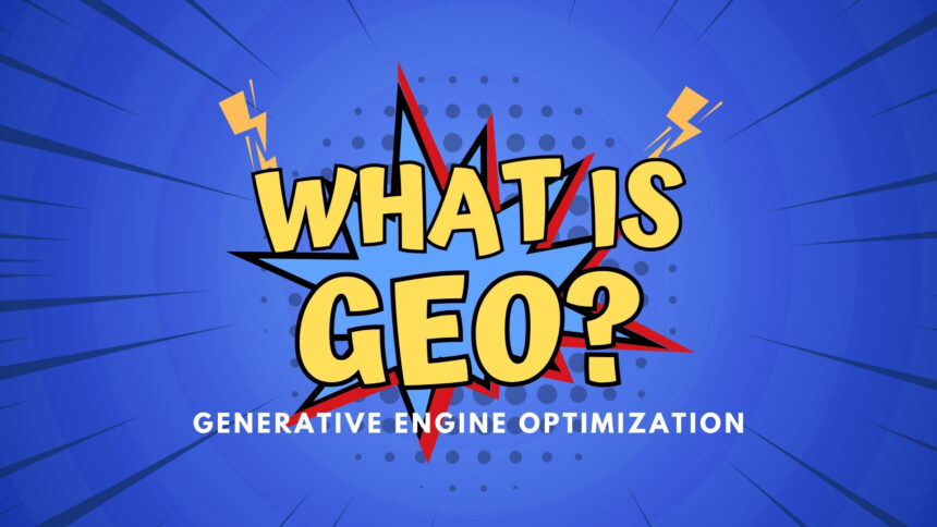 Mastering GEO (Generative Engine Optimization): The Key to Getting Your Content Featured by AI