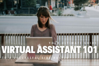 Virtual Assistant 101: Your Ultimate Guide to a Successful Side Hustle